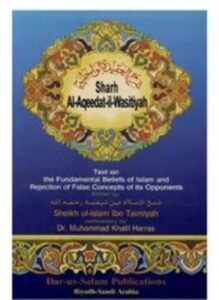 The Fundamental Beliefs if Islam شرح العقيدة الواسطية