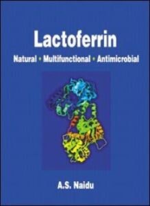 Lactoferrin natural - multifunctional, antimicrobia