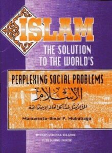 islam the solution to world s perplexing social problems الإسلام الحل الأمثل لمشاكل العالم الاجتماعية