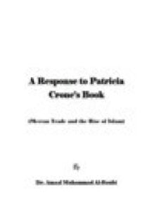 A Response to Patricia Crone s Book Meccan Trade and the Rise of Islam