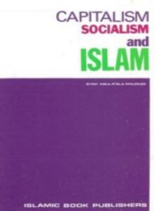 CAPITALISM SOCIALISM AND ISLAM